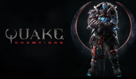  Quake Champions    -